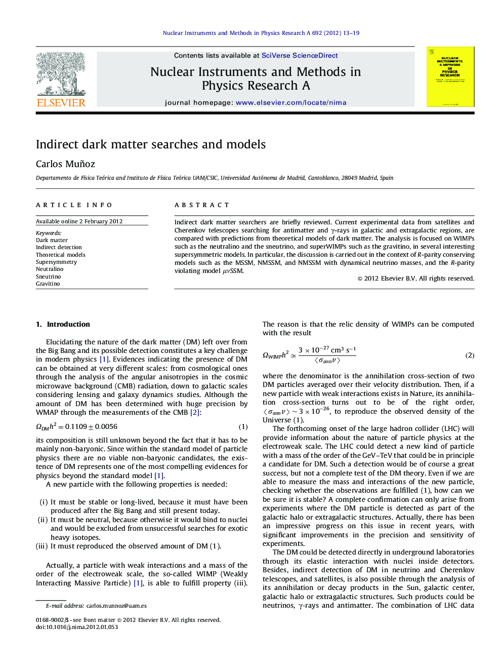 Indirect dark matter searches and models