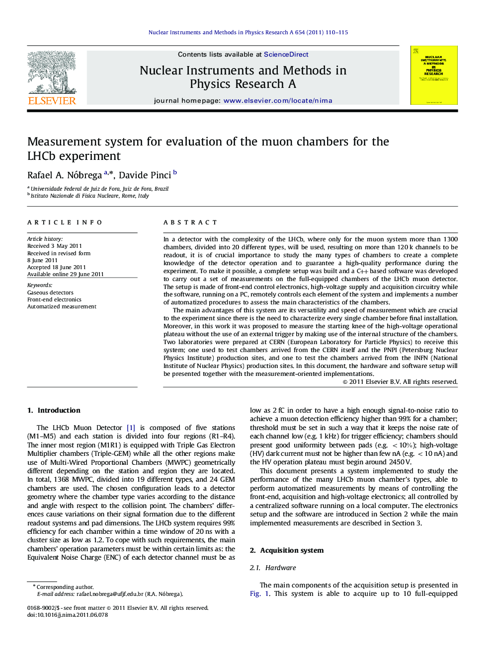 Measurement system for evaluation of the muon chambers for the LHCb experiment