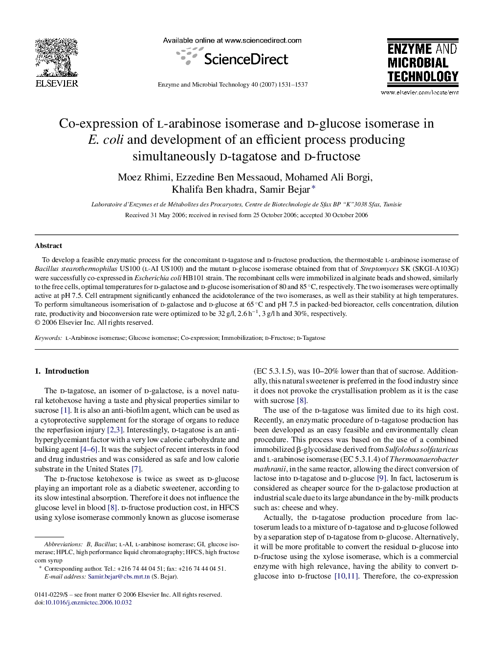 Co-expression of l-arabinose isomerase and d-glucose isomerase in E. coli and development of an efficient process producing simultaneously d-tagatose and d-fructose