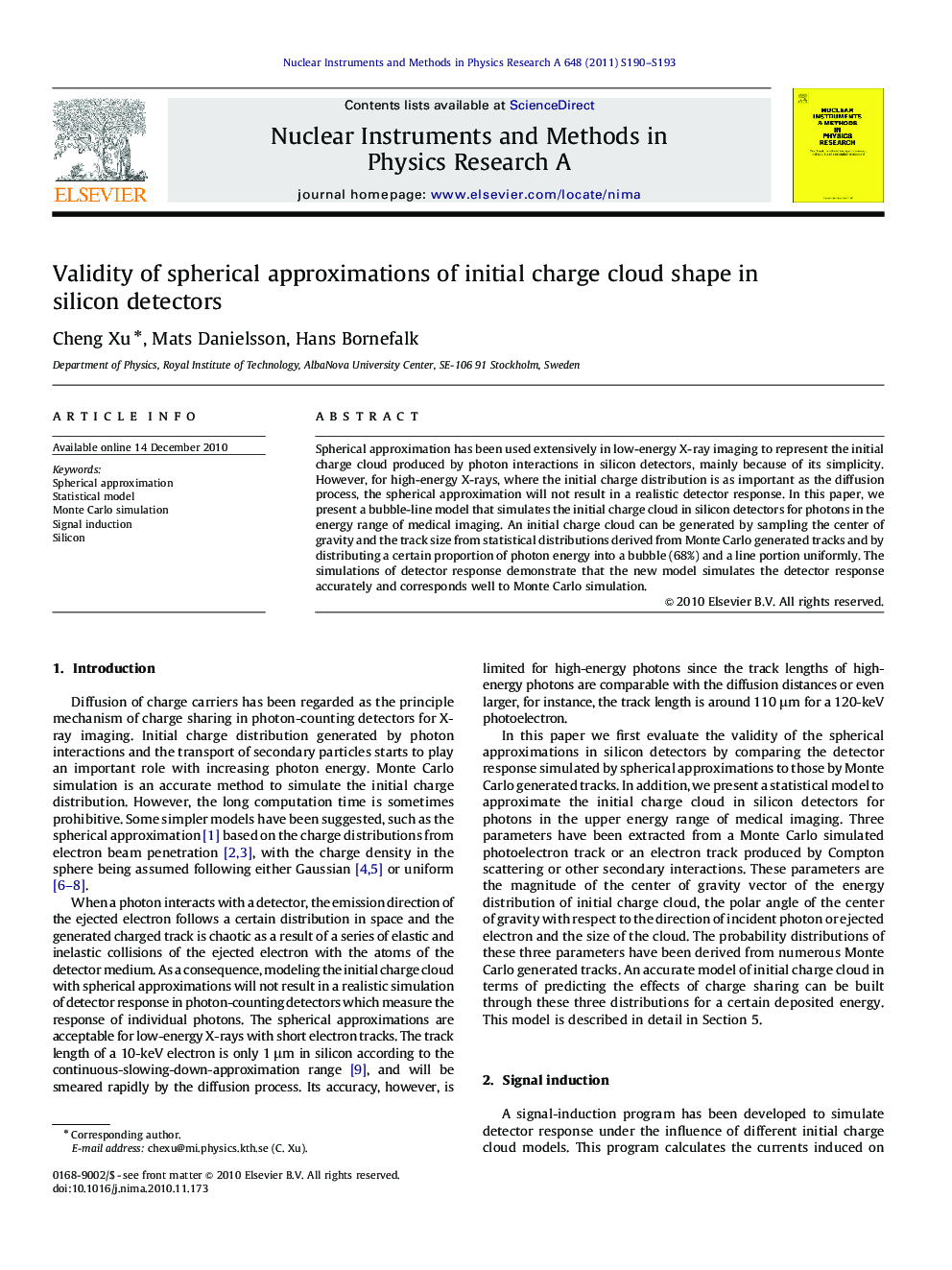 Validity of spherical approximations of initial charge cloud shape in silicon detectors