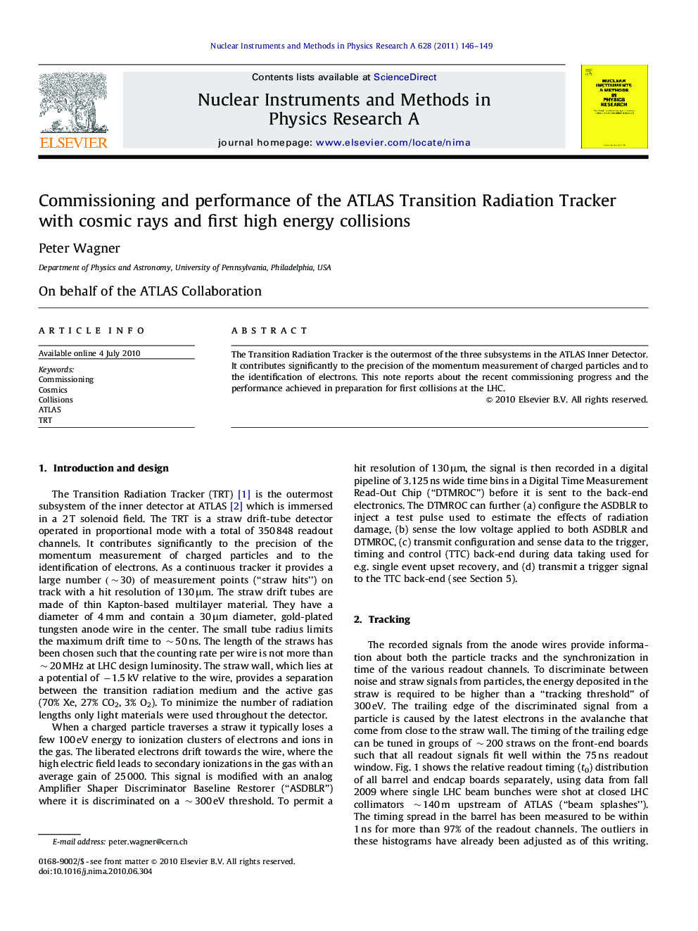 Commissioning and performance of the ATLAS Transition Radiation Tracker with cosmic rays and first high energy collisions