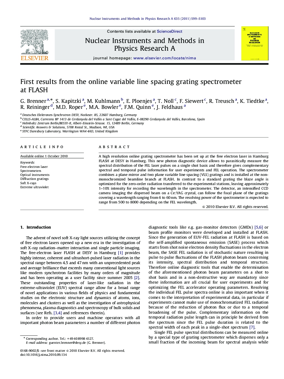 First results from the online variable line spacing grating spectrometer at FLASH