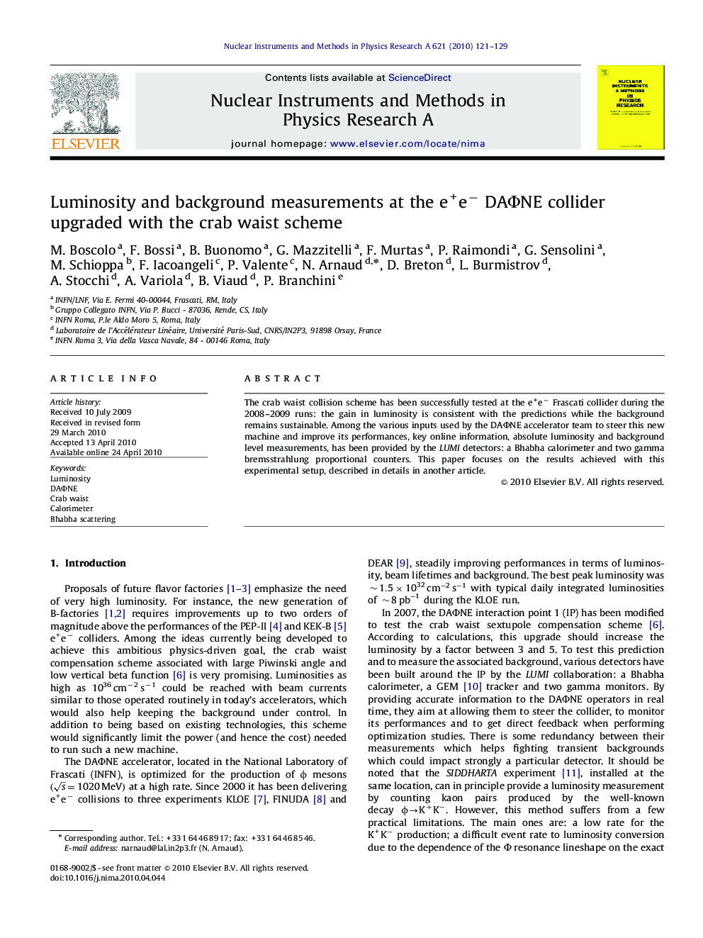 Luminosity and background measurements at the e+e−DAΦNEDAΦNE collider upgraded with the crab waist scheme