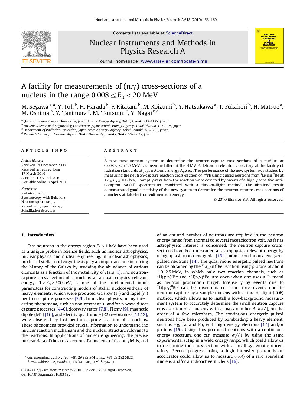 A facility for measurements of (n,Î³) cross-sections of a nucleus in the range 0.008â¤En<20Â MeV