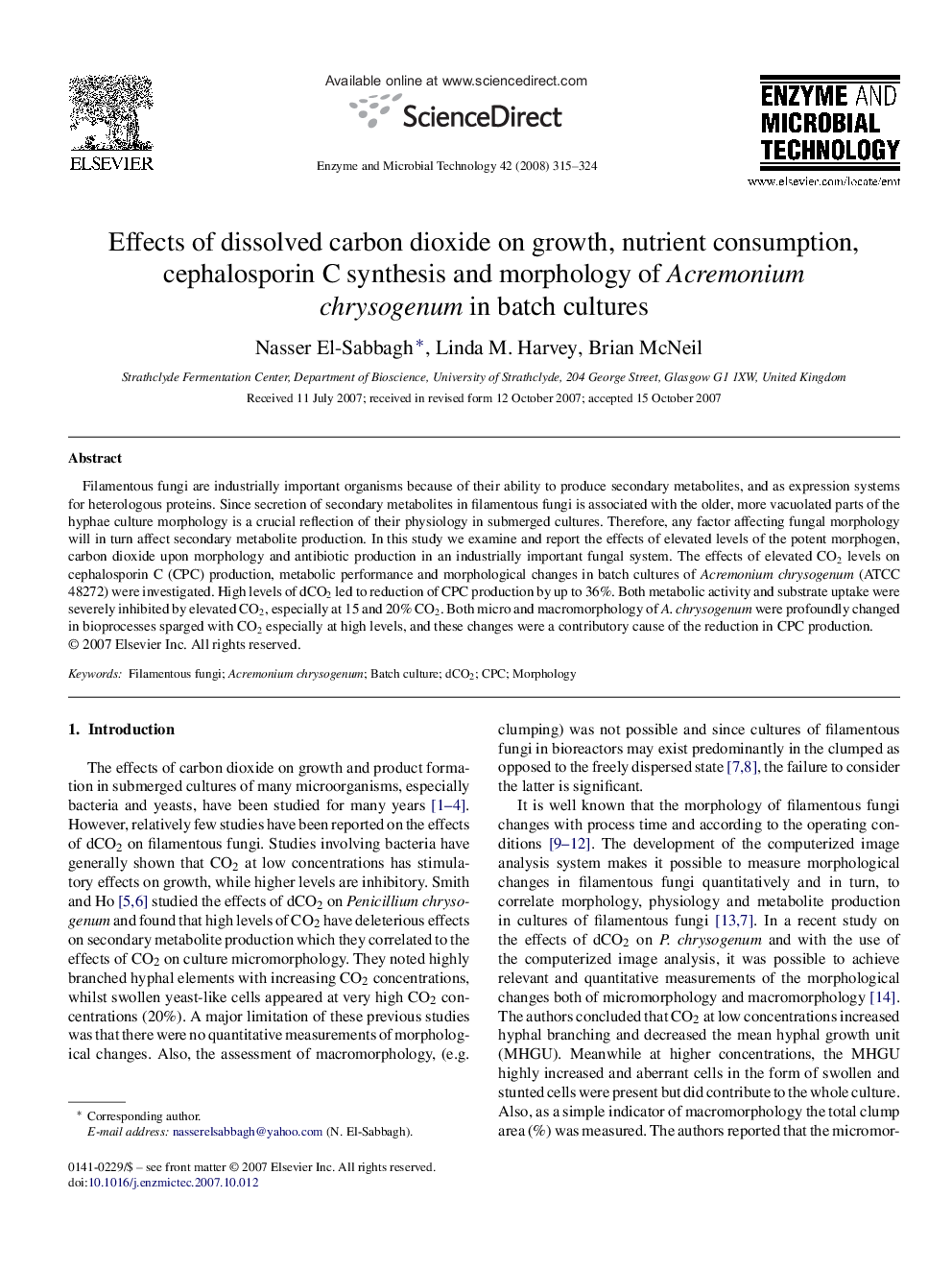 Effects of dissolved carbon dioxide on growth, nutrient consumption, cephalosporin C synthesis and morphology of Acremonium chrysogenum in batch cultures