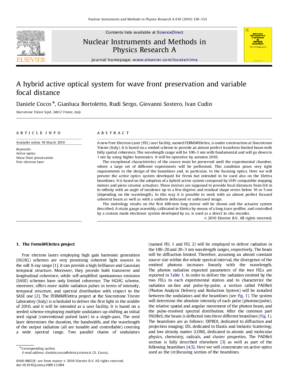 A hybrid active optical system for wave front preservation and variable focal distance