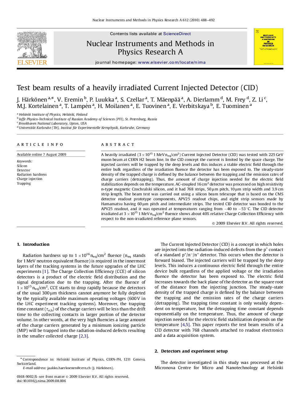 Test beam results of a heavily irradiated Current Injected Detector (CID)