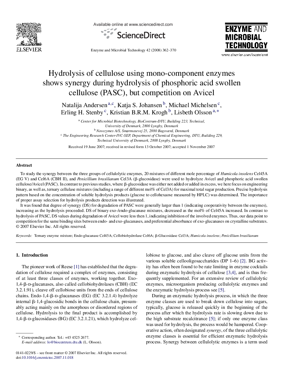 Hydrolysis of cellulose using mono-component enzymes shows synergy during hydrolysis of phosphoric acid swollen cellulose (PASC), but competition on Avicel