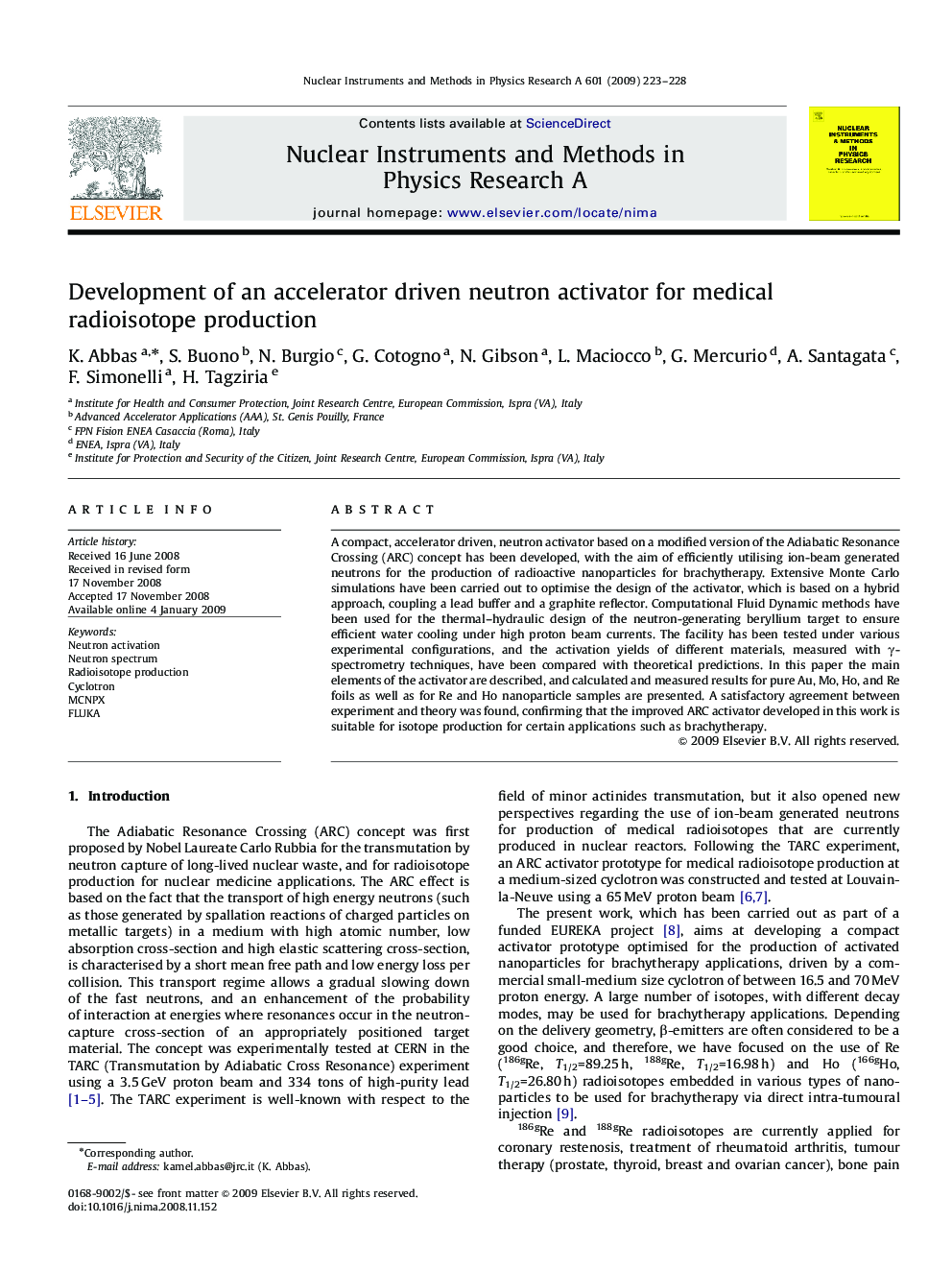 Development of an accelerator driven neutron activator for medical radioisotope production