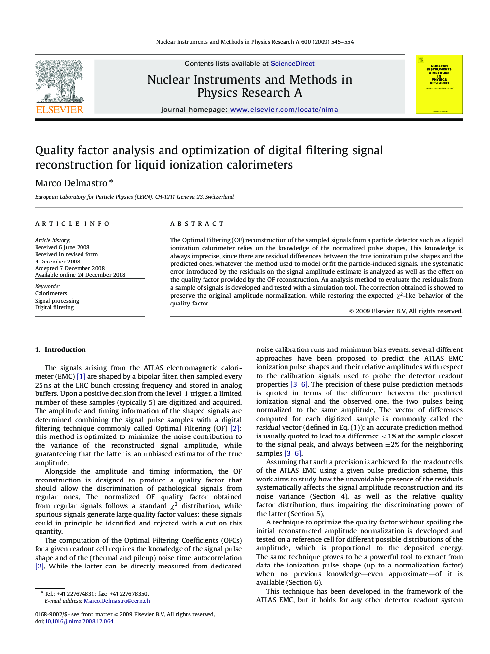 Quality factor analysis and optimization of digital filtering signal reconstruction for liquid ionization calorimeters