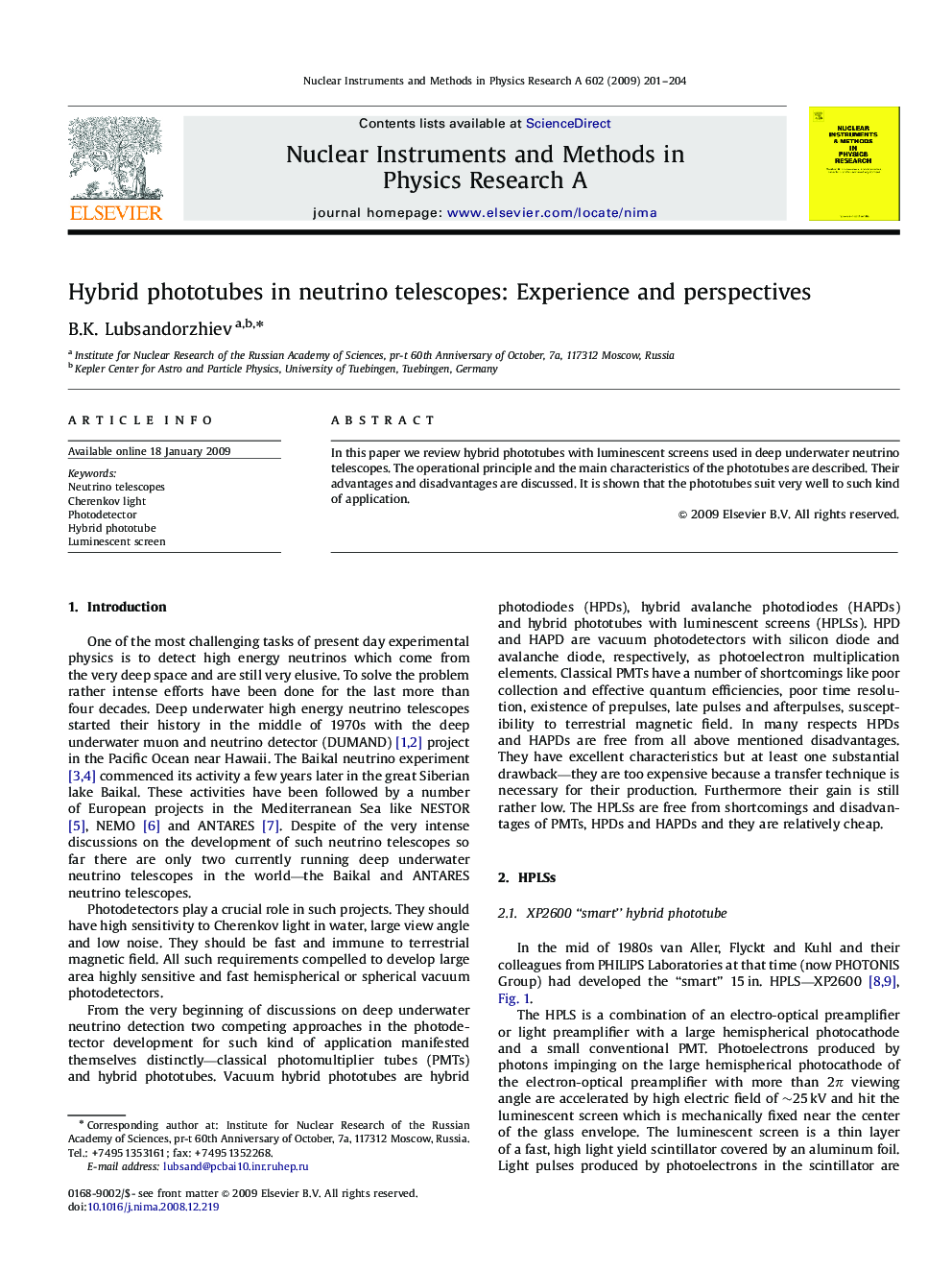 Hybrid phototubes in neutrino telescopes: Experience and perspectives