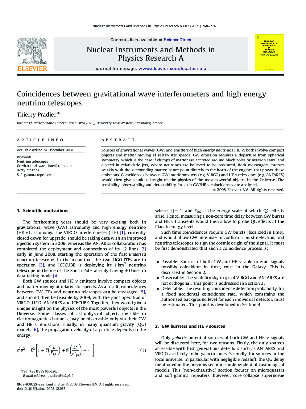 Coincidences between gravitational wave interferometers and high energy neutrino telescopes