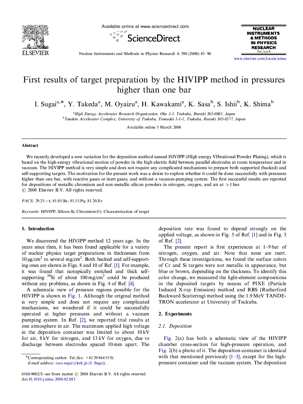 First results of target preparation by the HIVIPP method in pressures higher than one bar