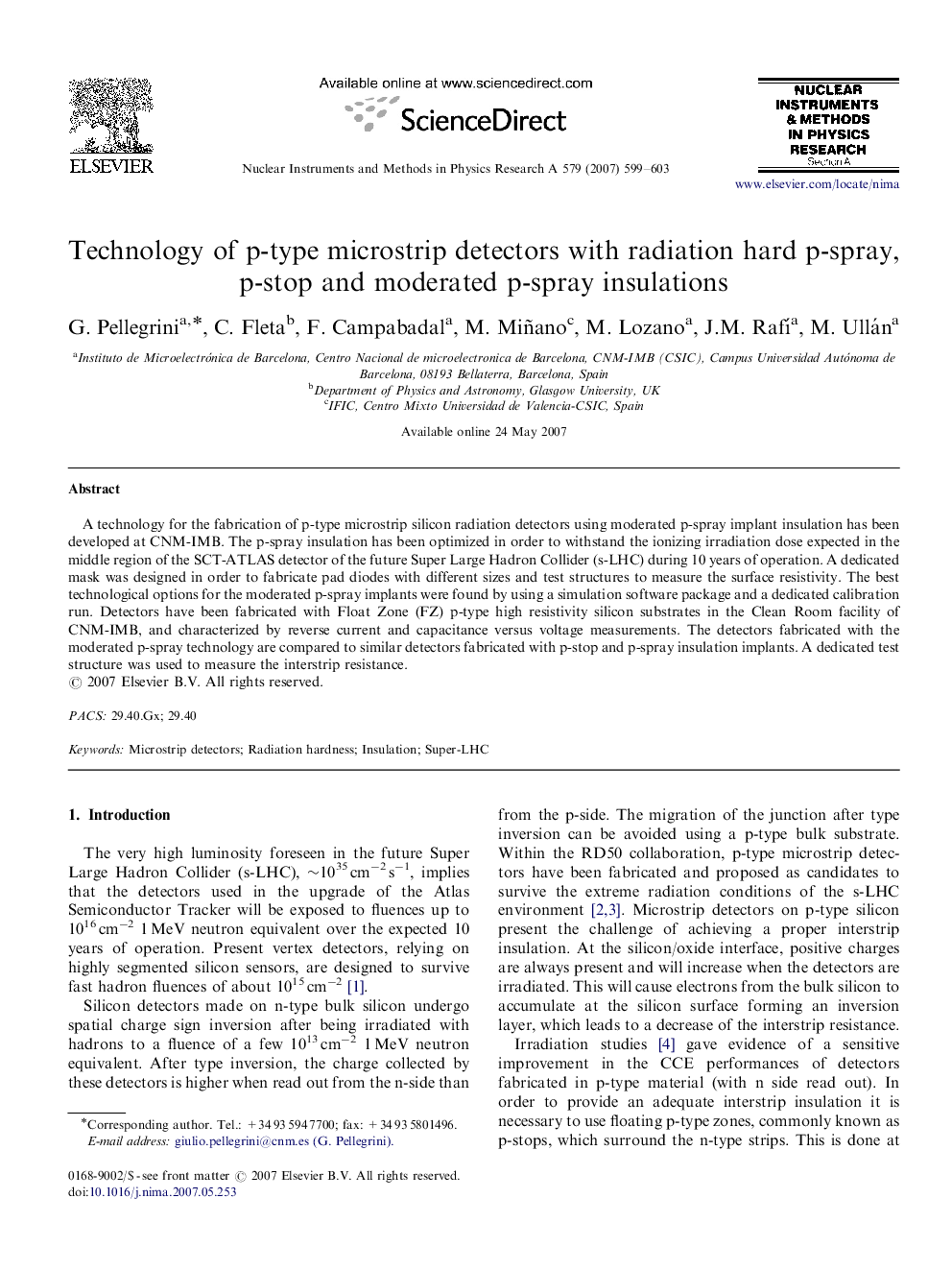 Technology of p-type microstrip detectors with radiation hard p-spray, p-stop and moderated p-spray insulations