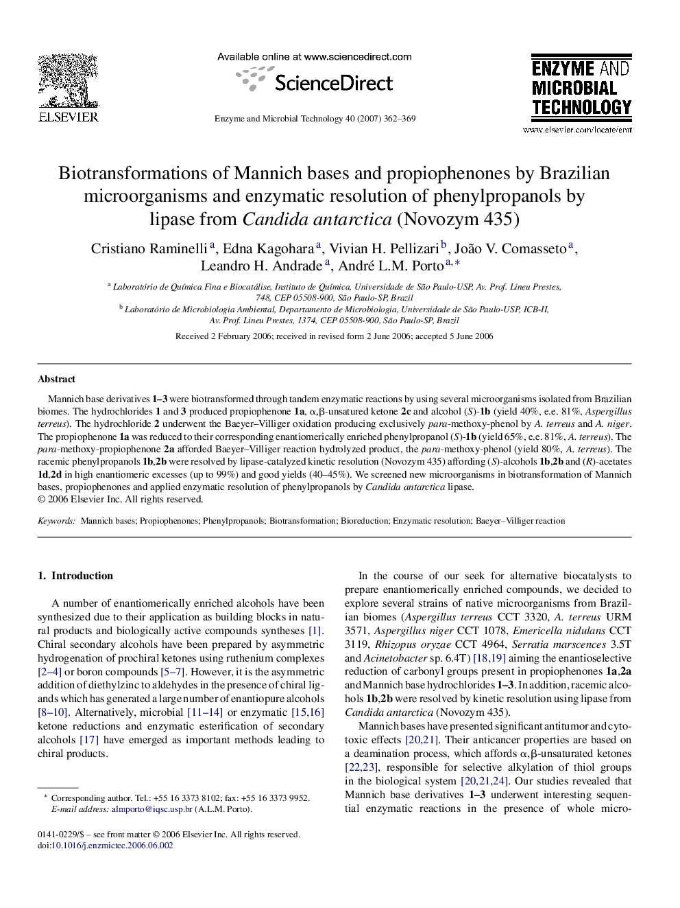 Biotransformations of Mannich bases and propiophenones by Brazilian microorganisms and enzymatic resolution of phenylpropanols by lipase from Candida antarctica (Novozym 435)