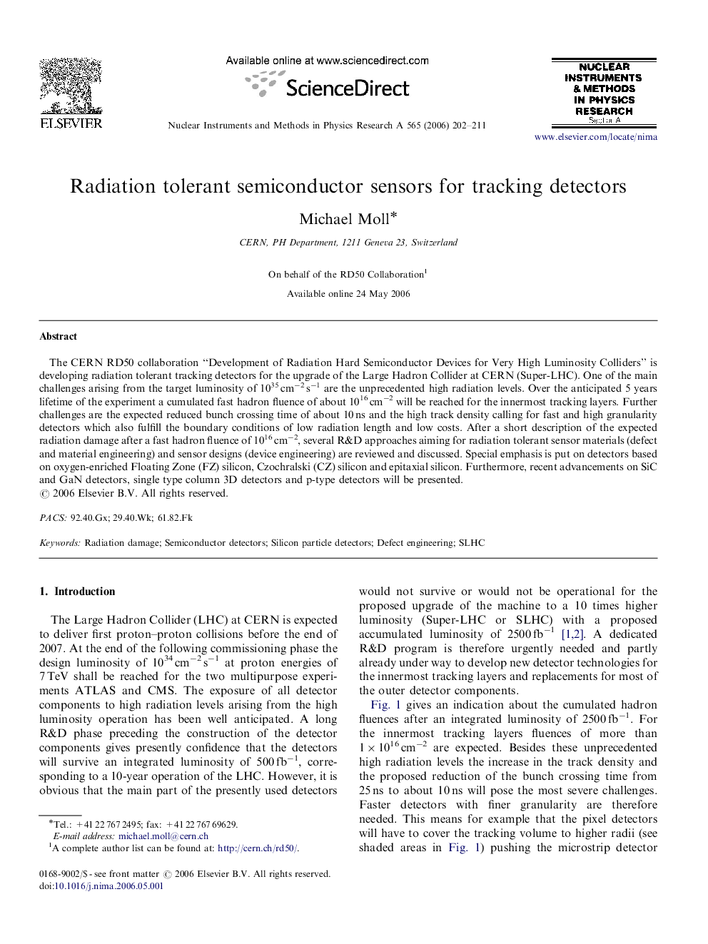 Radiation tolerant semiconductor sensors for tracking detectors