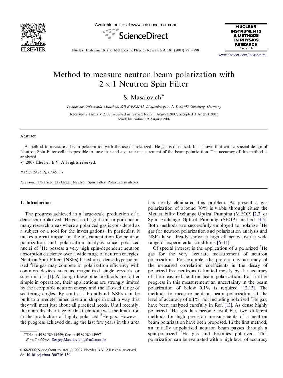 Method to measure neutron beam polarization with 2×1 Neutron Spin Filter