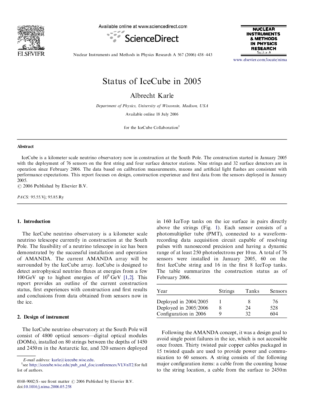 Status of IceCube in 2005