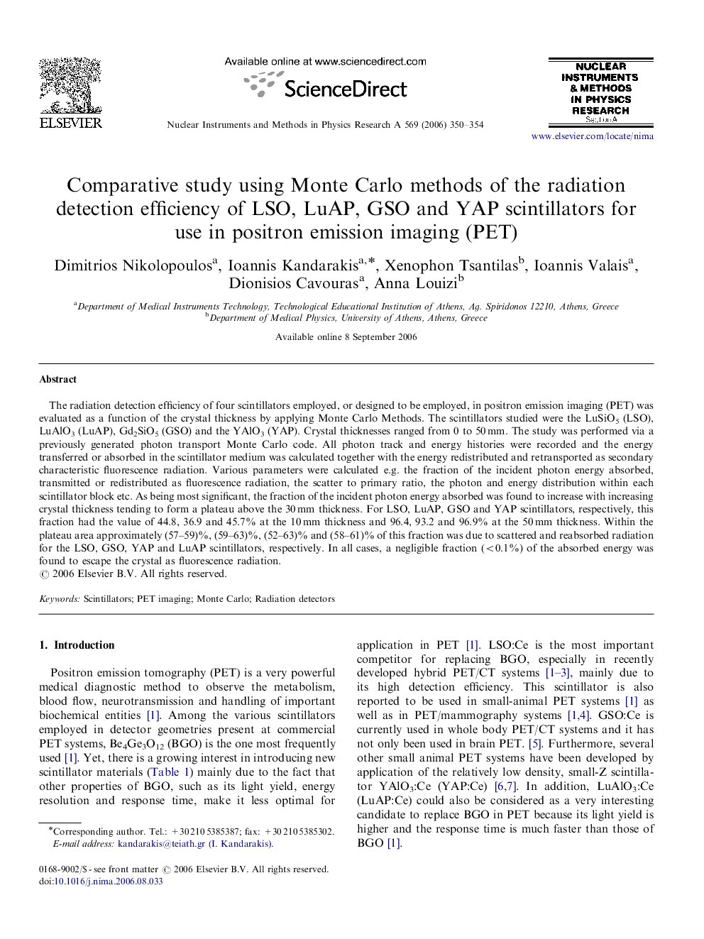 Comparative study using Monte Carlo methods of the radiation detection efficiency of LSO, LuAP, GSO and YAP scintillators for use in positron emission imaging (PET)