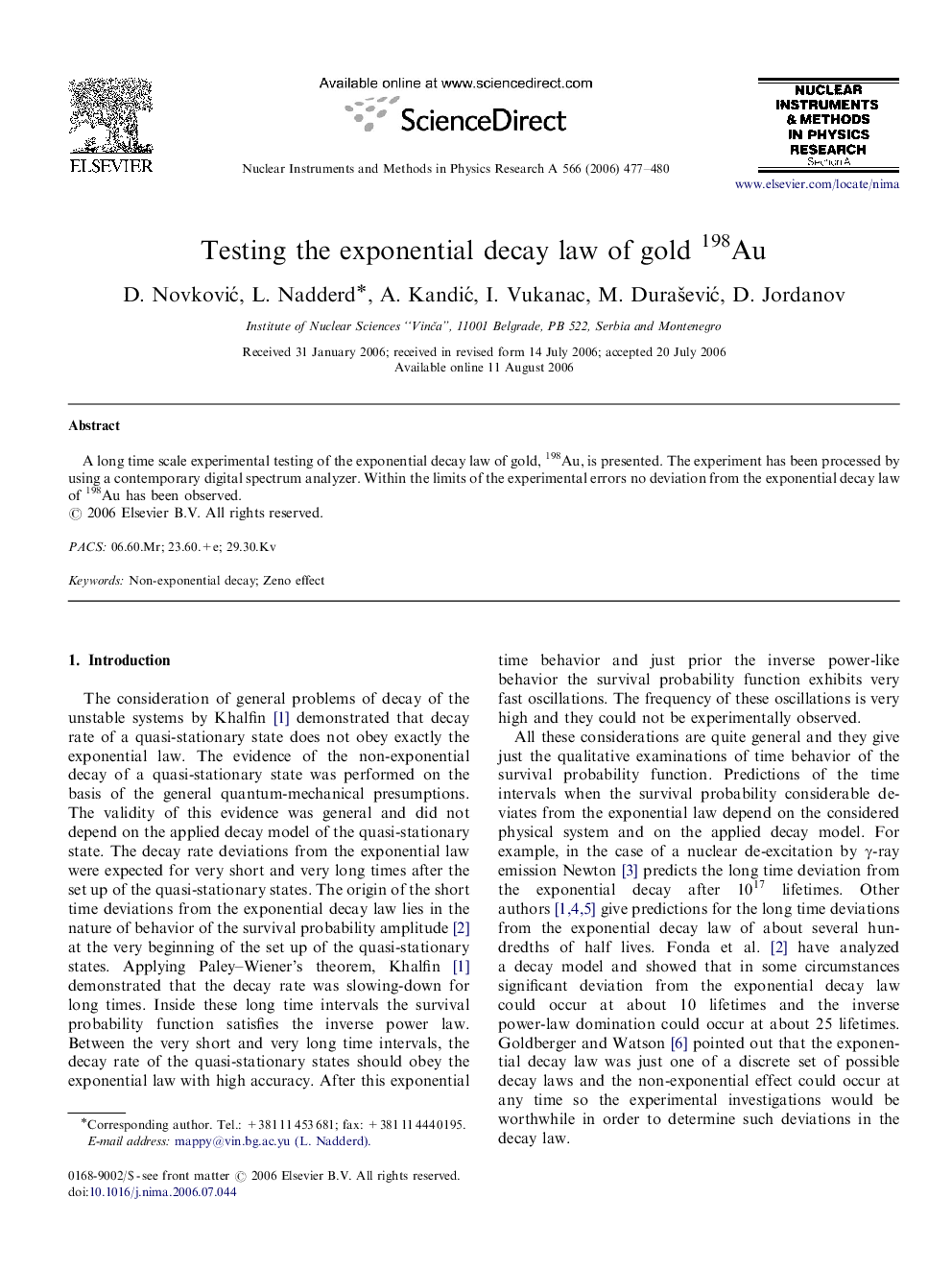 Testing the exponential decay law of gold 198Au