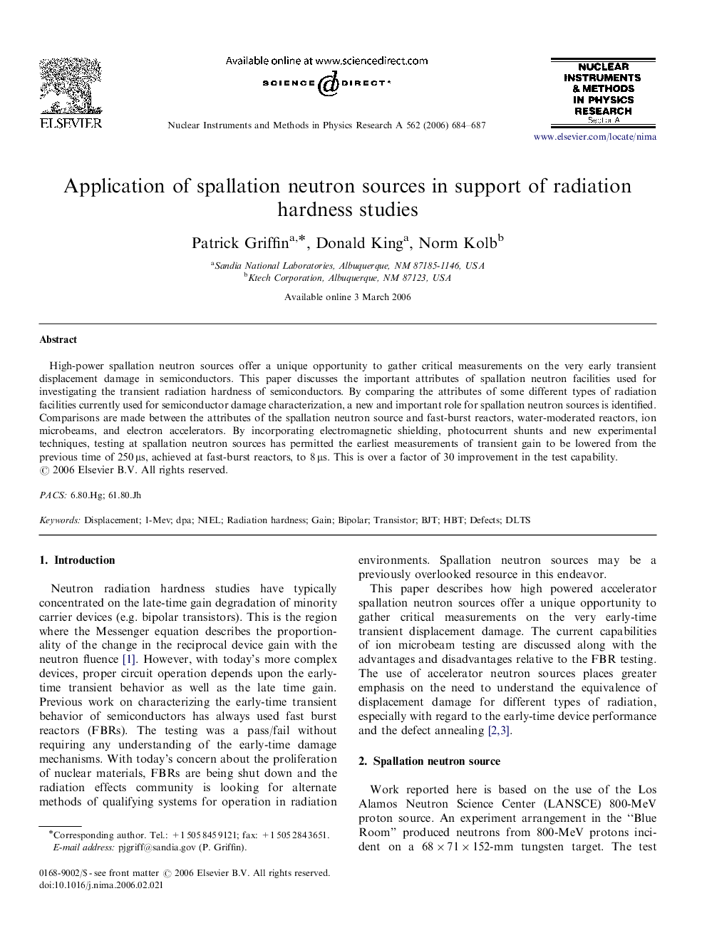 Application of spallation neutron sources in support of radiation hardness studies