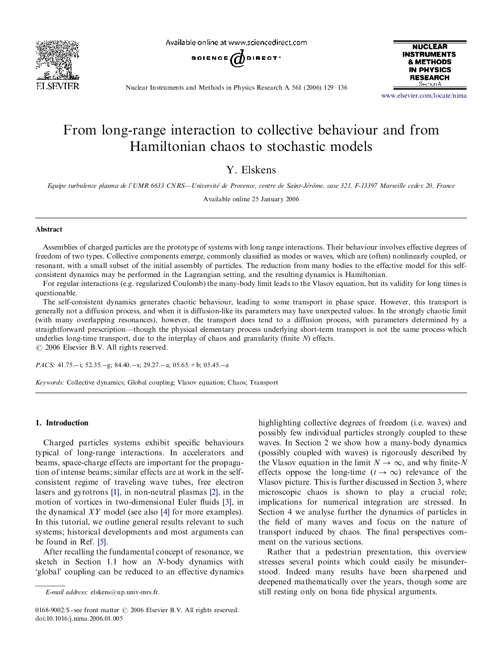 From long-range interaction to collective behaviour and from Hamiltonian chaos to stochastic models