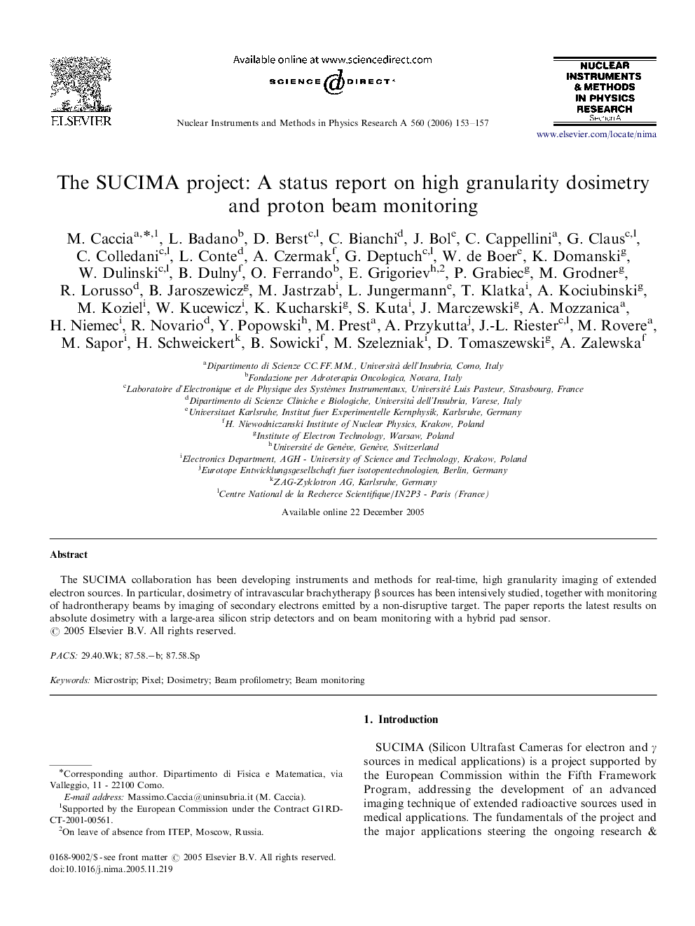 The SUCIMA project: A status report on high granularity dosimetry and proton beam monitoring