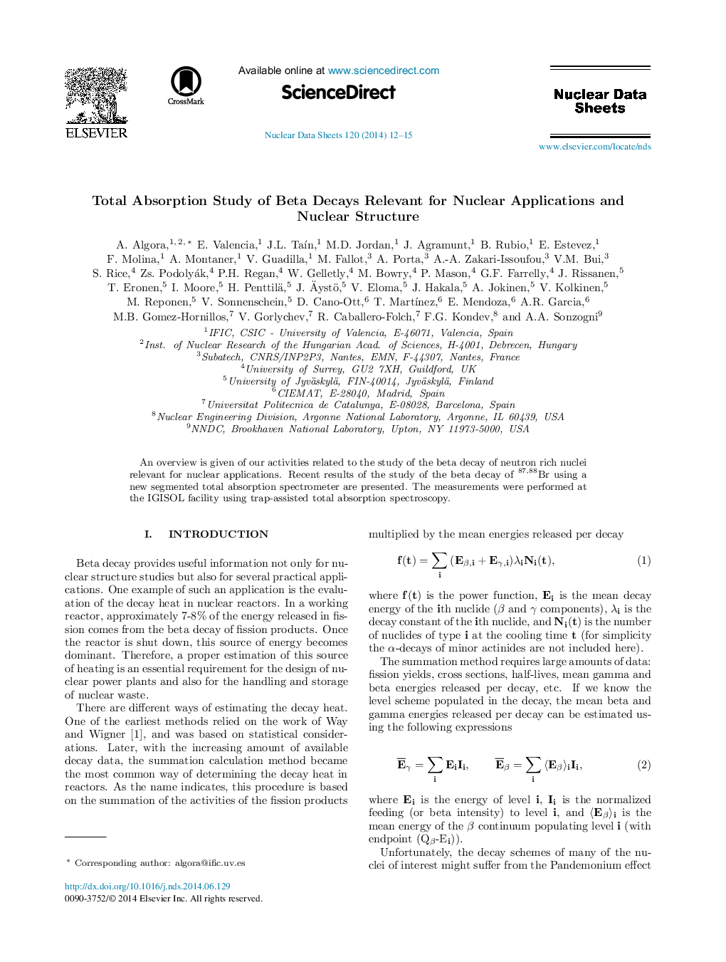 Total Absorption Study of Beta Decays Relevant for Nuclear Applications and Nuclear Structure