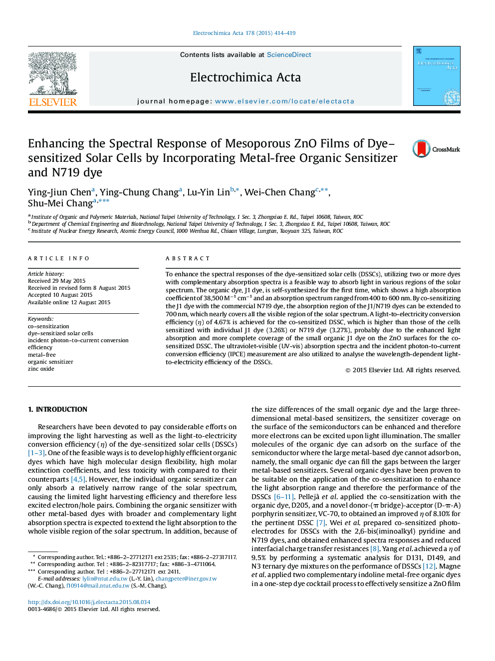 عکس صفحه اول مقاله: Enhancing the Spectral Response of Mesoporous ZnO Films of Dye–sensitized Solar Cells by Incorporating Metal-free Organic Sensitizer and N719 dye Enhancing the Spectral Response of Mesoporous ZnO Films of Dye–sensitized Solar Cells by Incorporating Metal-free Organic Sensitizer and N719 dye