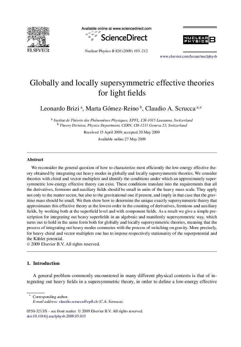 Globally and locally supersymmetric effective theories for light fields