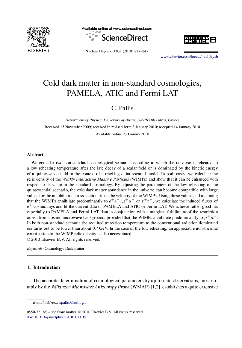 Cold dark matter in non-standard cosmologies, PAMELA, ATIC and Fermi LAT