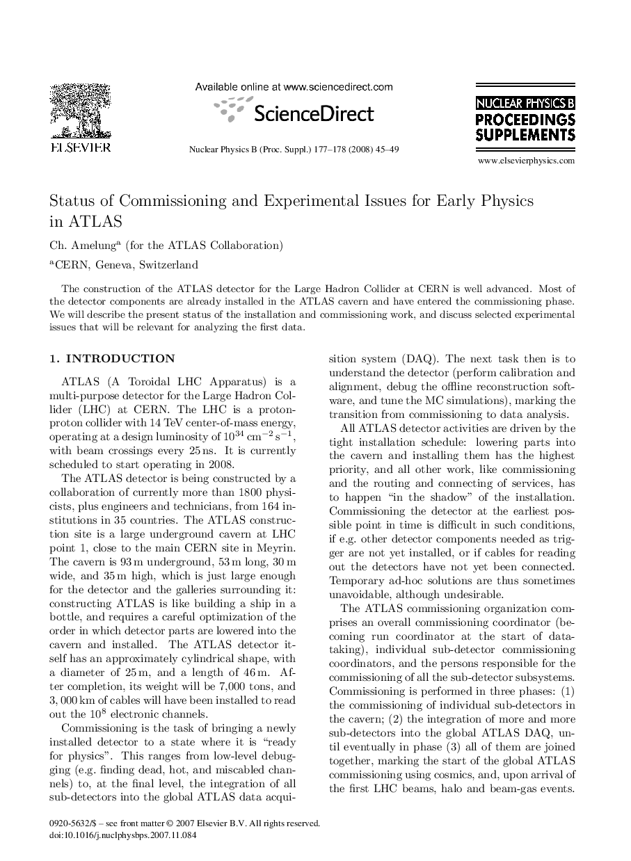 Status of Commissioning and Experimental Issues for Early Physics in ATLAS