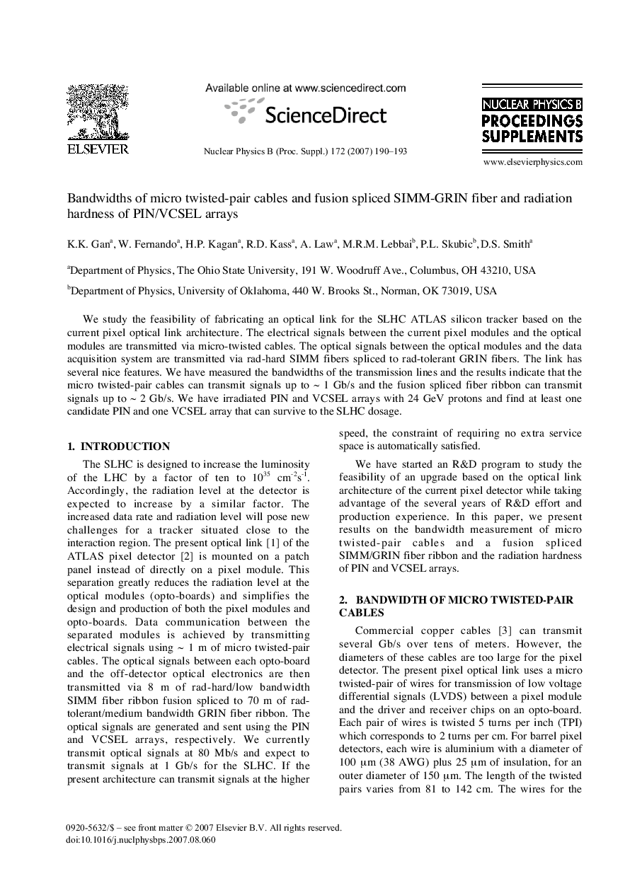 Bandwidths of micro twisted-pair cables and fusion spliced SIMM-GRIN fiber and radiation hardness of PIN/VCSEL arrays