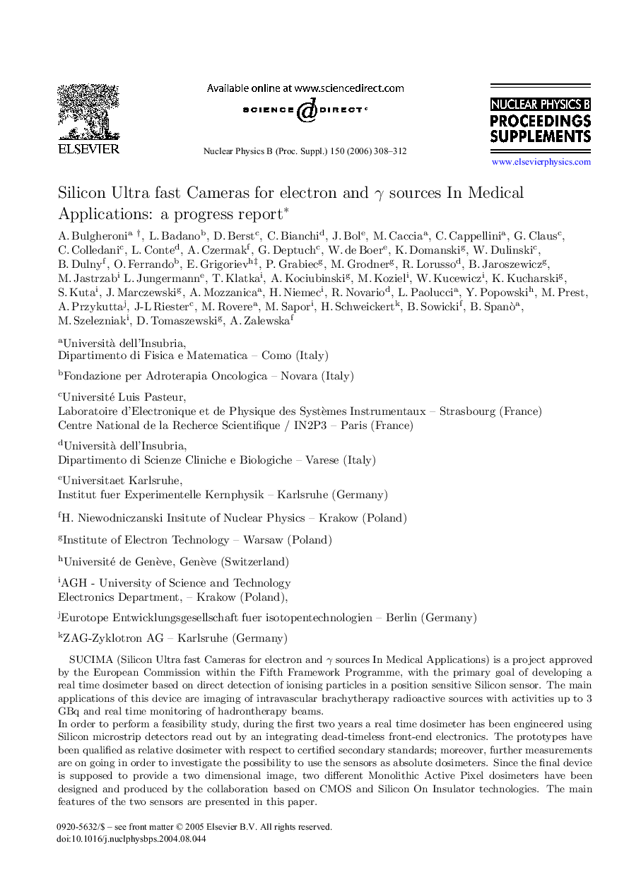 Silicon Ultra fast Cameras for electron and γ sources In Medical Applications: a progress report ⁎