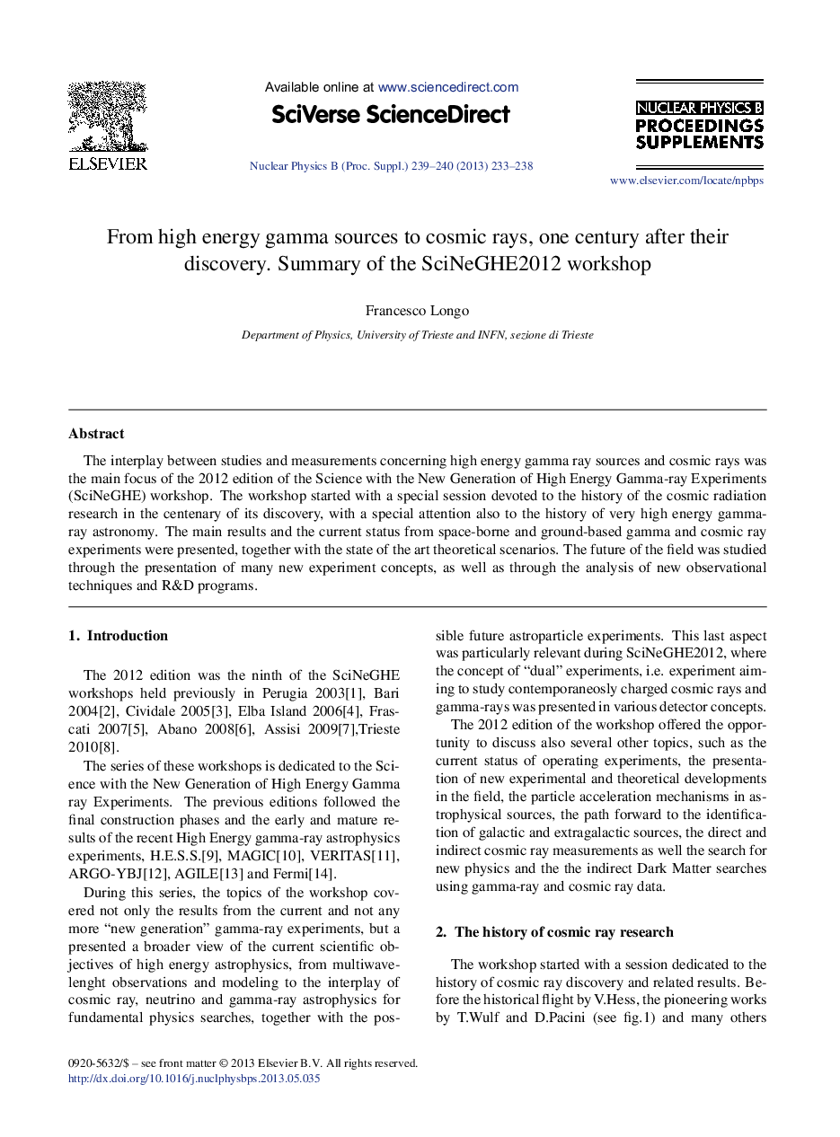 From high energy gamma sources to cosmic rays, one century after their discovery. Summary of the SciNeGHE2012 workshop