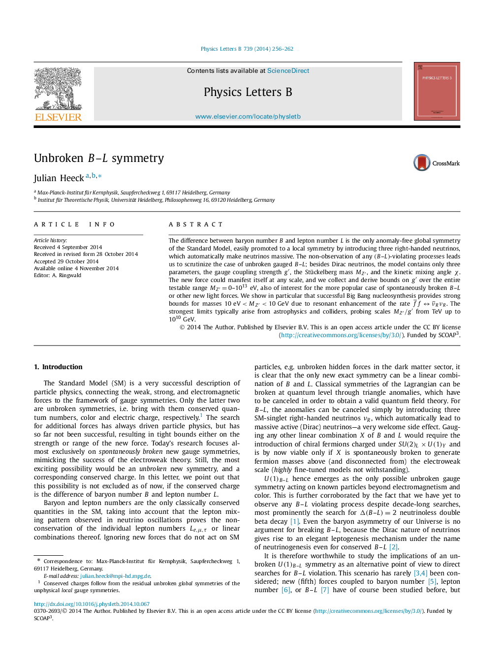 Unbroken B–L symmetry