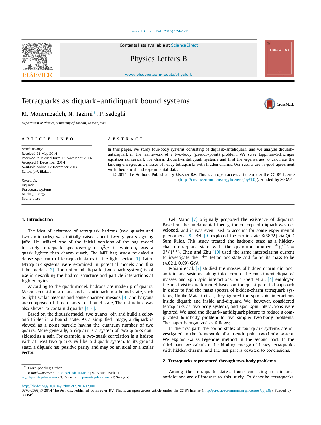 Tetraquarks as diquark–antidiquark bound systems