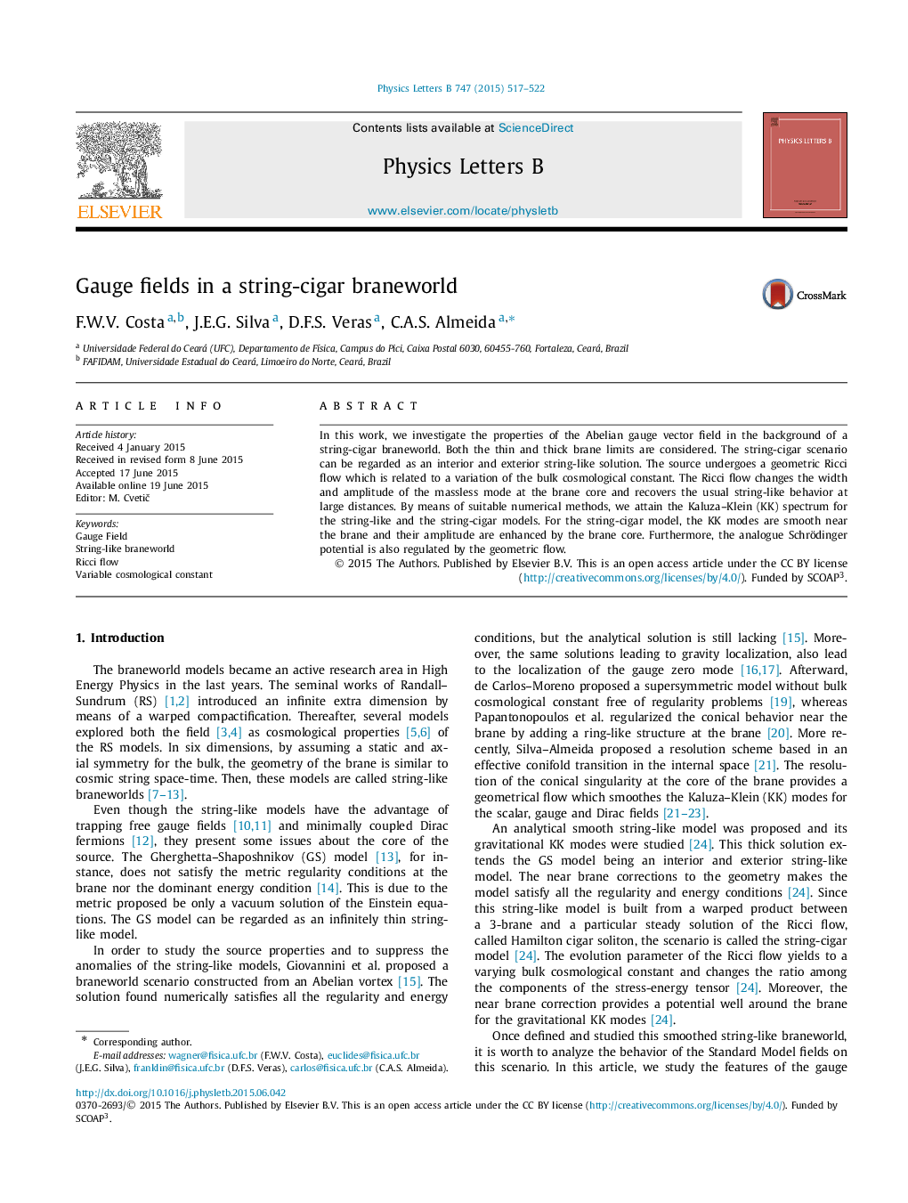 Gauge fields in a string-cigar braneworld