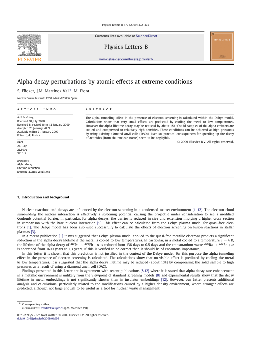 Alpha decay perturbations by atomic effects at extreme conditions