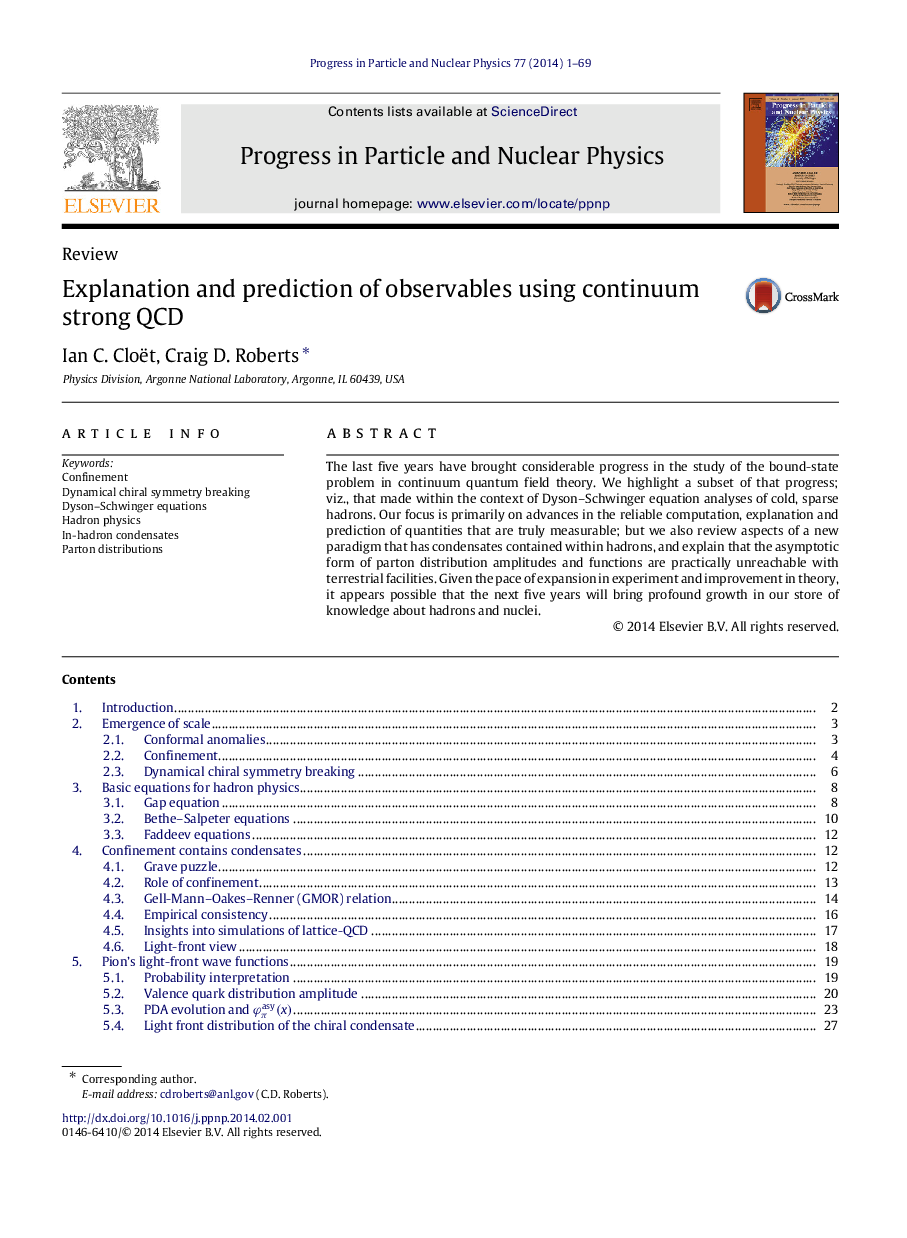 Explanation and prediction of observables using continuum strong QCD