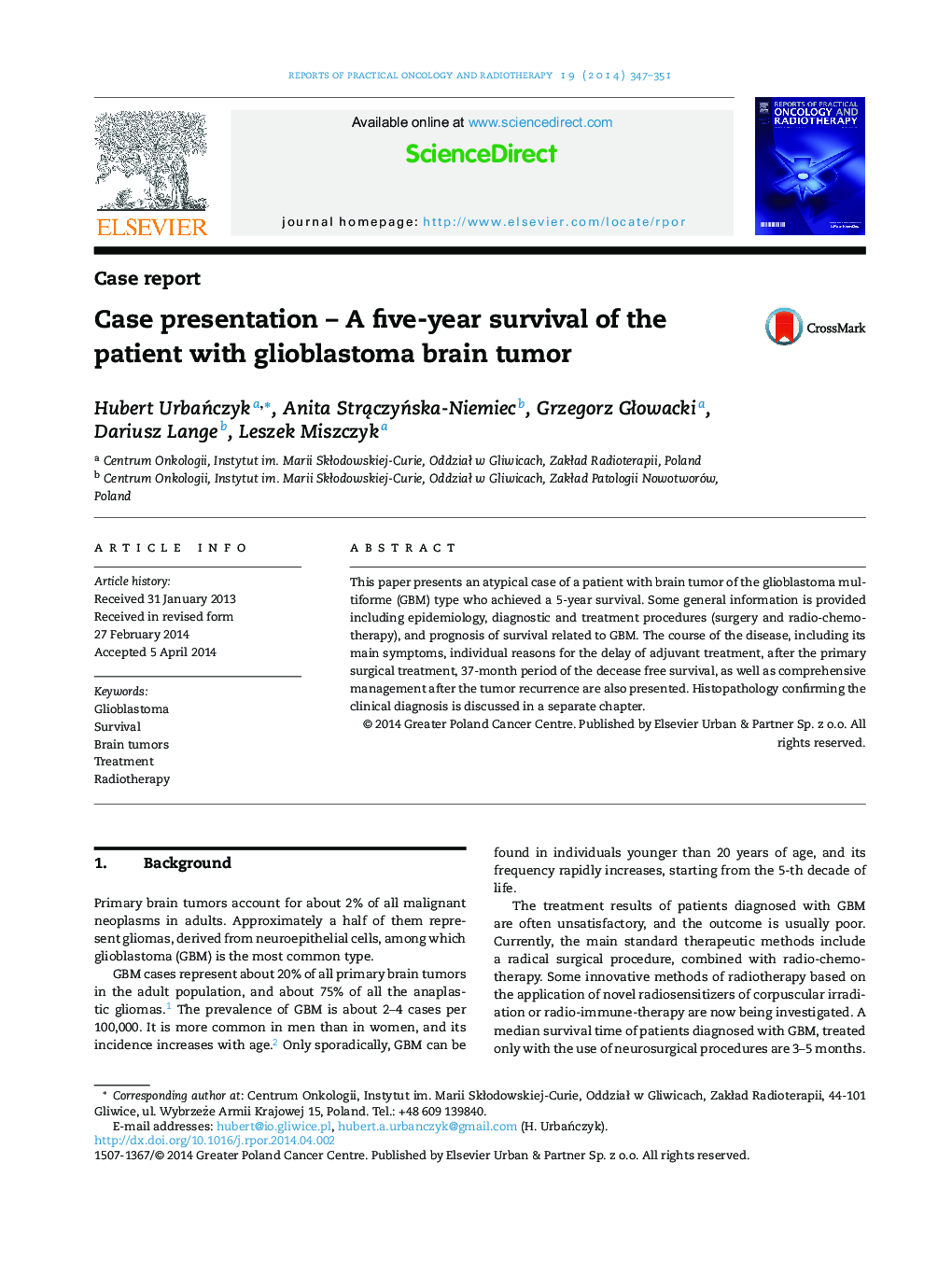 Case presentation - A five-year survival of the patient with glioblastoma brain tumor
