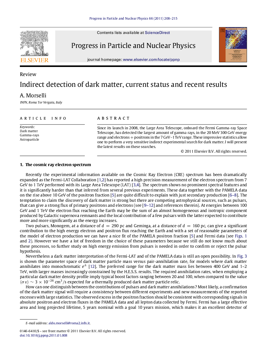 Indirect detection of dark matter, current status and recent results