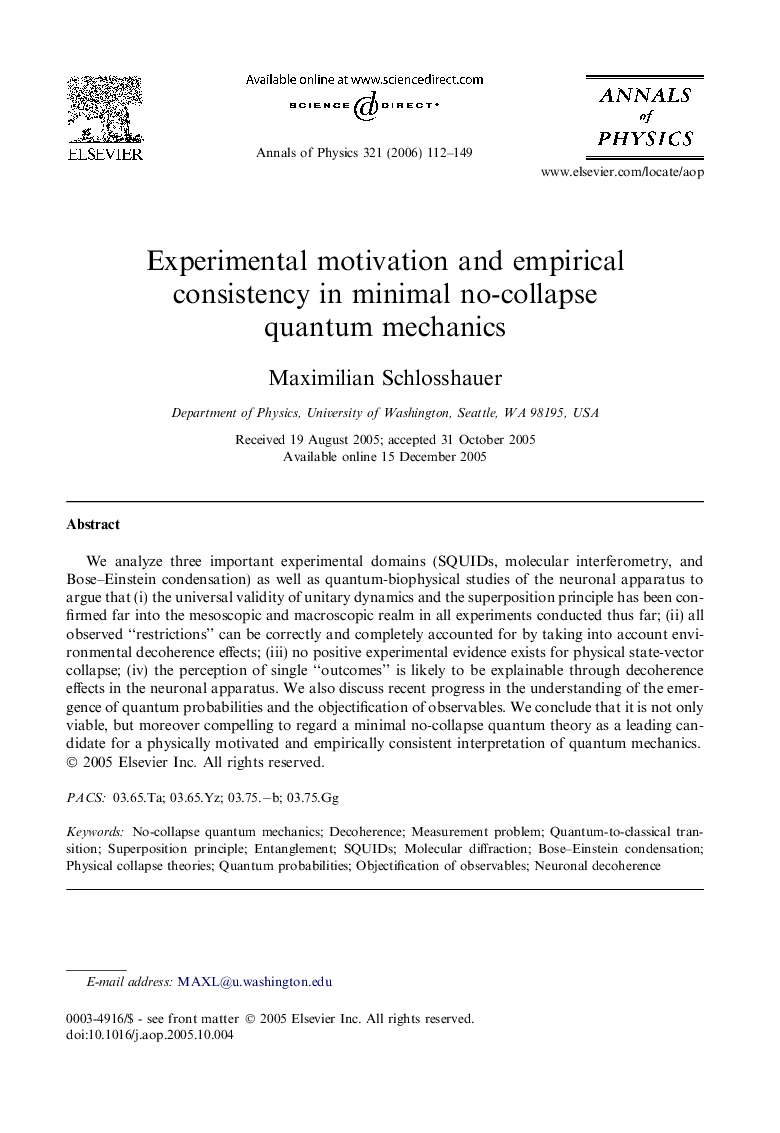 Experimental motivation and empirical consistency in minimal no-collapse quantum mechanics