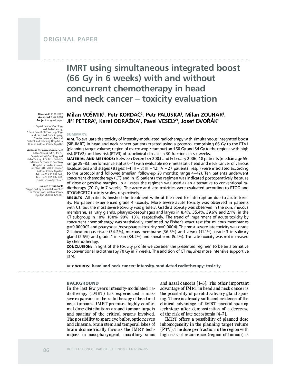 IMRT using simultaneous integrated boost (66 Gy in 6 weeks) with and without concurrent chemotherapy in head and neck cancer – toxicity evaluation 