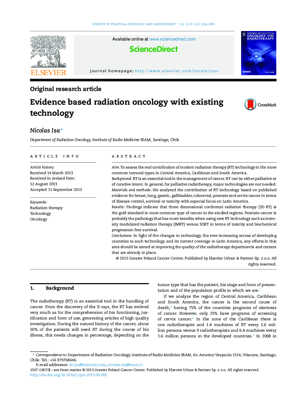 Evidence based radiation oncology with existing technology