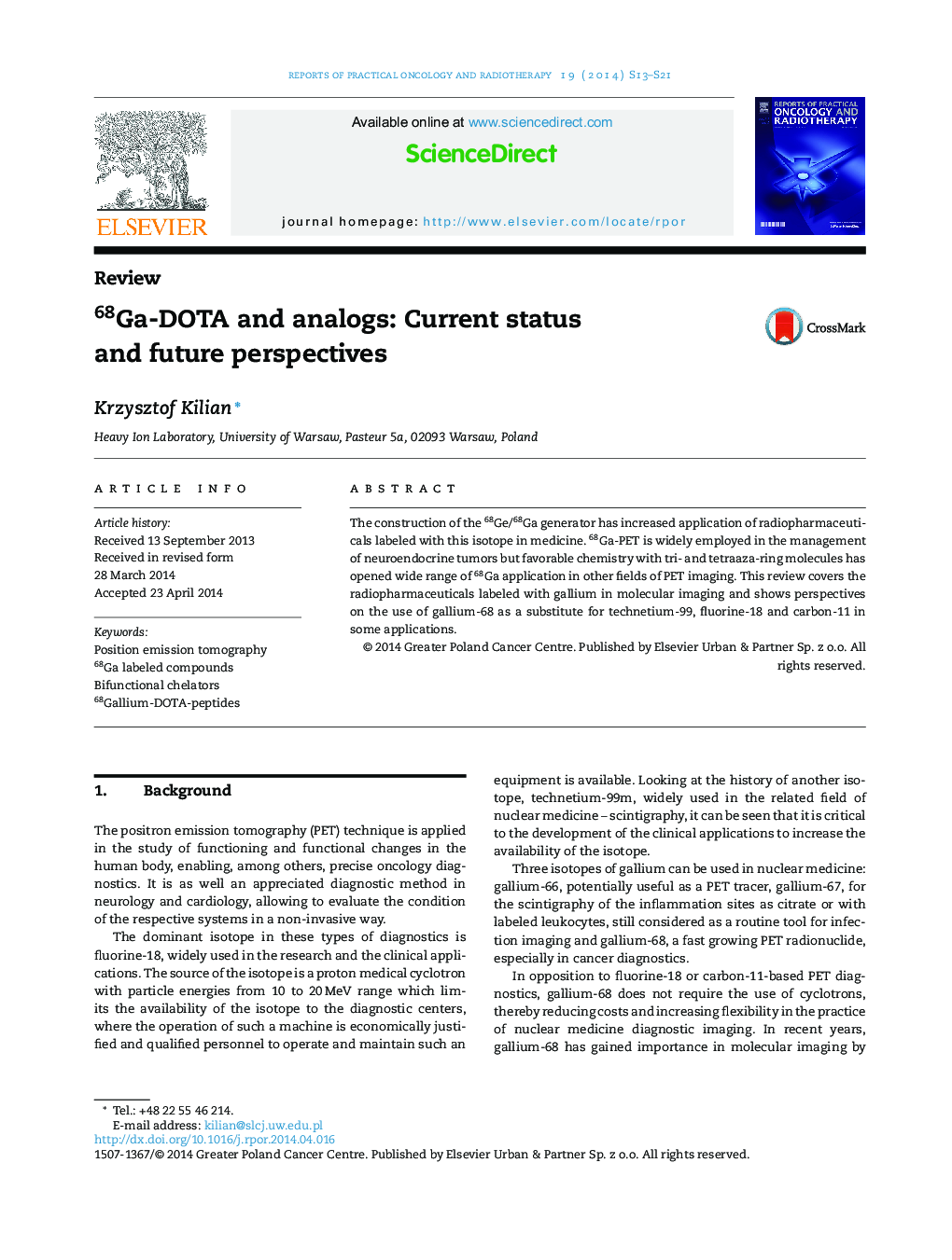 68Ga-DOTA and analogs: Current status and future perspectives