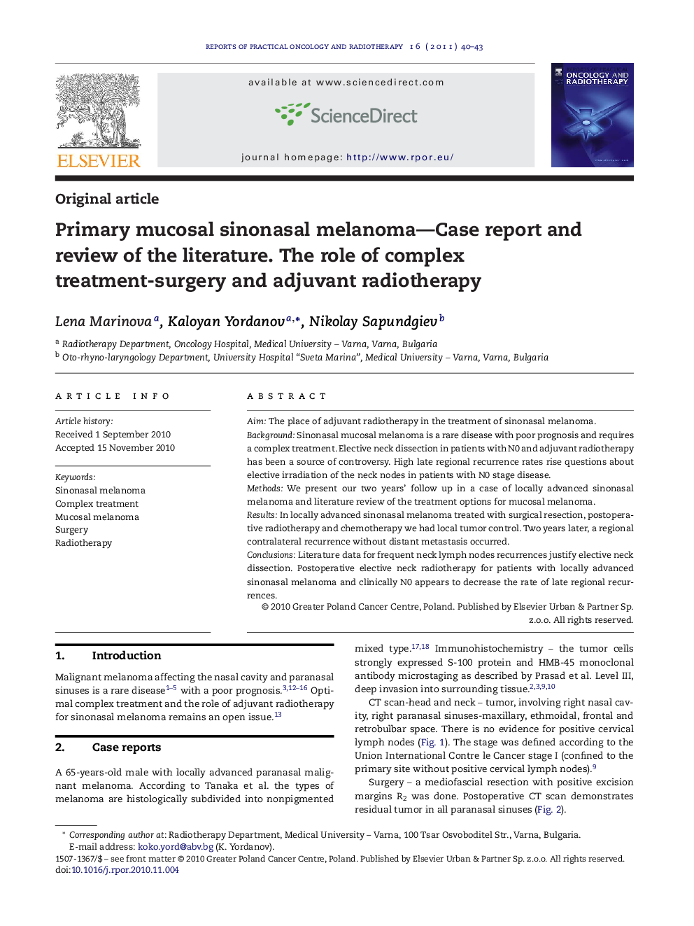 Primary mucosal sinonasal melanoma—Case report and review of the literature. The role of complex treatment-surgery and adjuvant radiotherapy