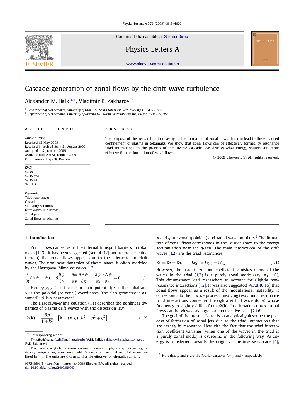 Cascade generation of zonal flows by the drift wave turbulence