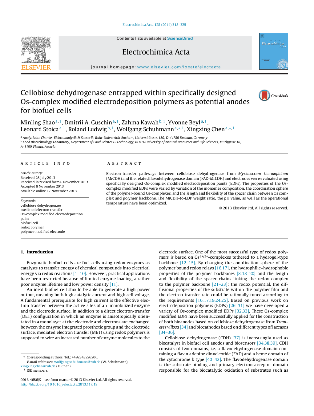عکس صفحه اول مقاله: Cellobiose dehydrogenase entrapped within specifically designed Os-complex modified electrodeposition polymers as potential anodes for biofuel cells Cellobiose dehydrogenase entrapped within specifically designed Os-complex modified electrodeposition polymers as potential anodes for biofuel cells