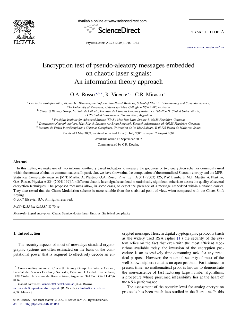 Encryption test of pseudo-aleatory messages embedded on chaotic laser signals: An information theory approach